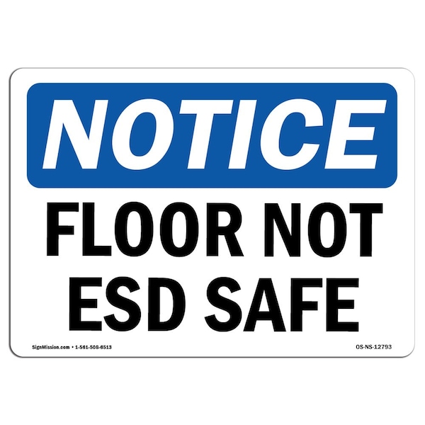 Safety Sign, OSHA Notice, 3.5" Height, Floor Not ESD Safe Sign, Landscape, 10PK
